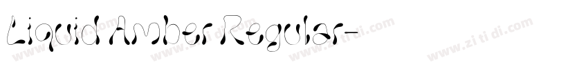 Liquid Amber Regular字体转换 Liquid Amber Regular字体转换